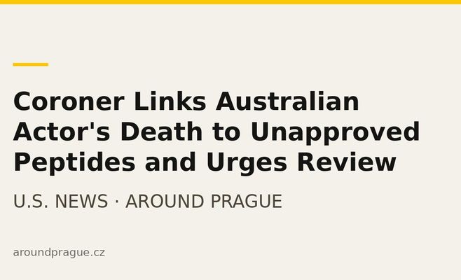 Coroner Links Australian Actor's Death to Unapproved Peptides and Urges Review