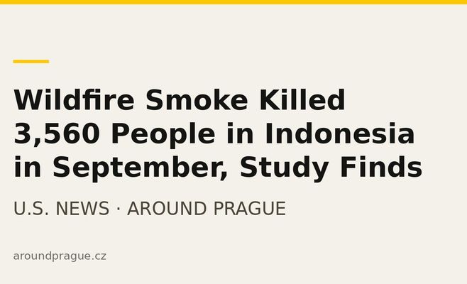 Wildfire Smoke Killed 3,560 People in Indonesia in September, Study Finds