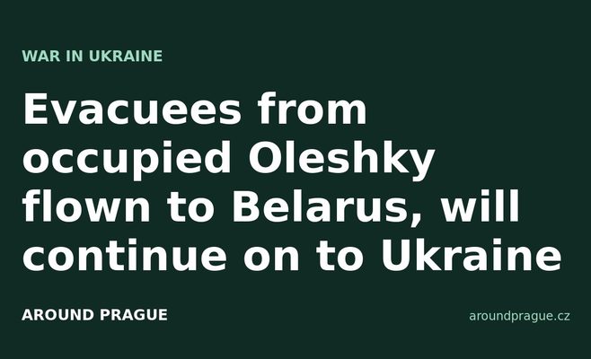 Evacuees from occupied Oleshky flown to Belarus, will continue on to Ukraine