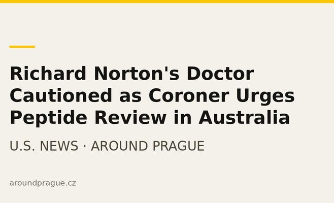 Richard Norton's Doctor Cautioned as Coroner Urges Peptide Review in Australia